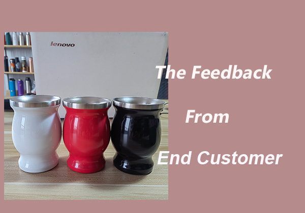 The Feedback From End Customer